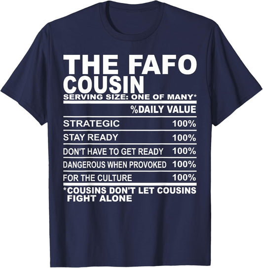 The fafo cousin nutrition facts funny cousins men women T-Shirt - T-Shirt | Navy