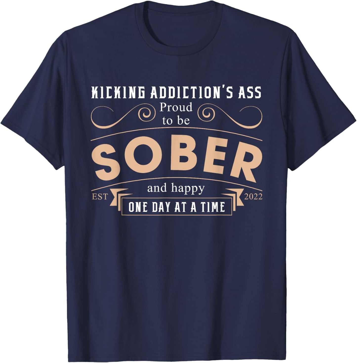 Sober Since 2022 - 3 Years Sobriety Anniversary Quote T-Shirt - T-Shirt | Navy