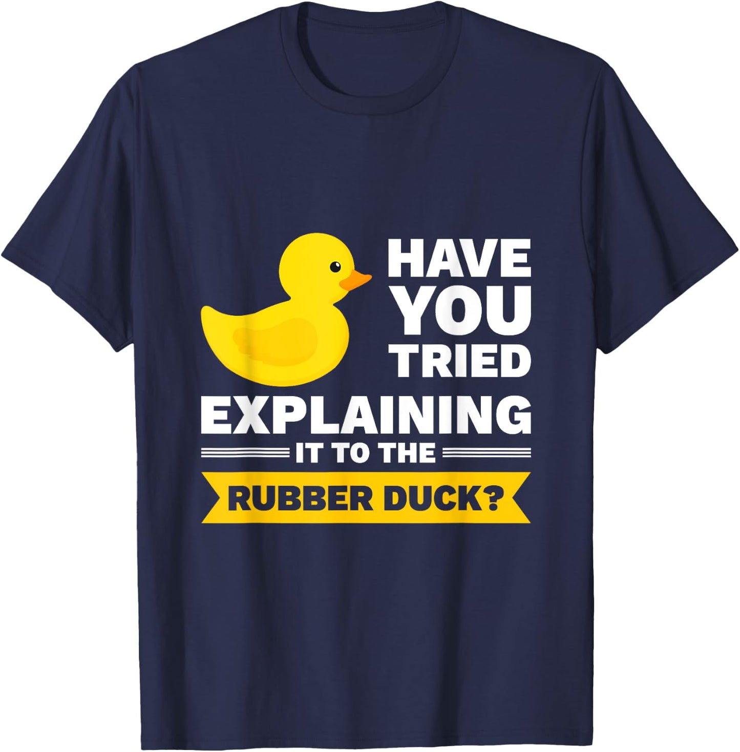 Programmer Rubber Duck Debugging T-Shirt - T-Shirt | Navy