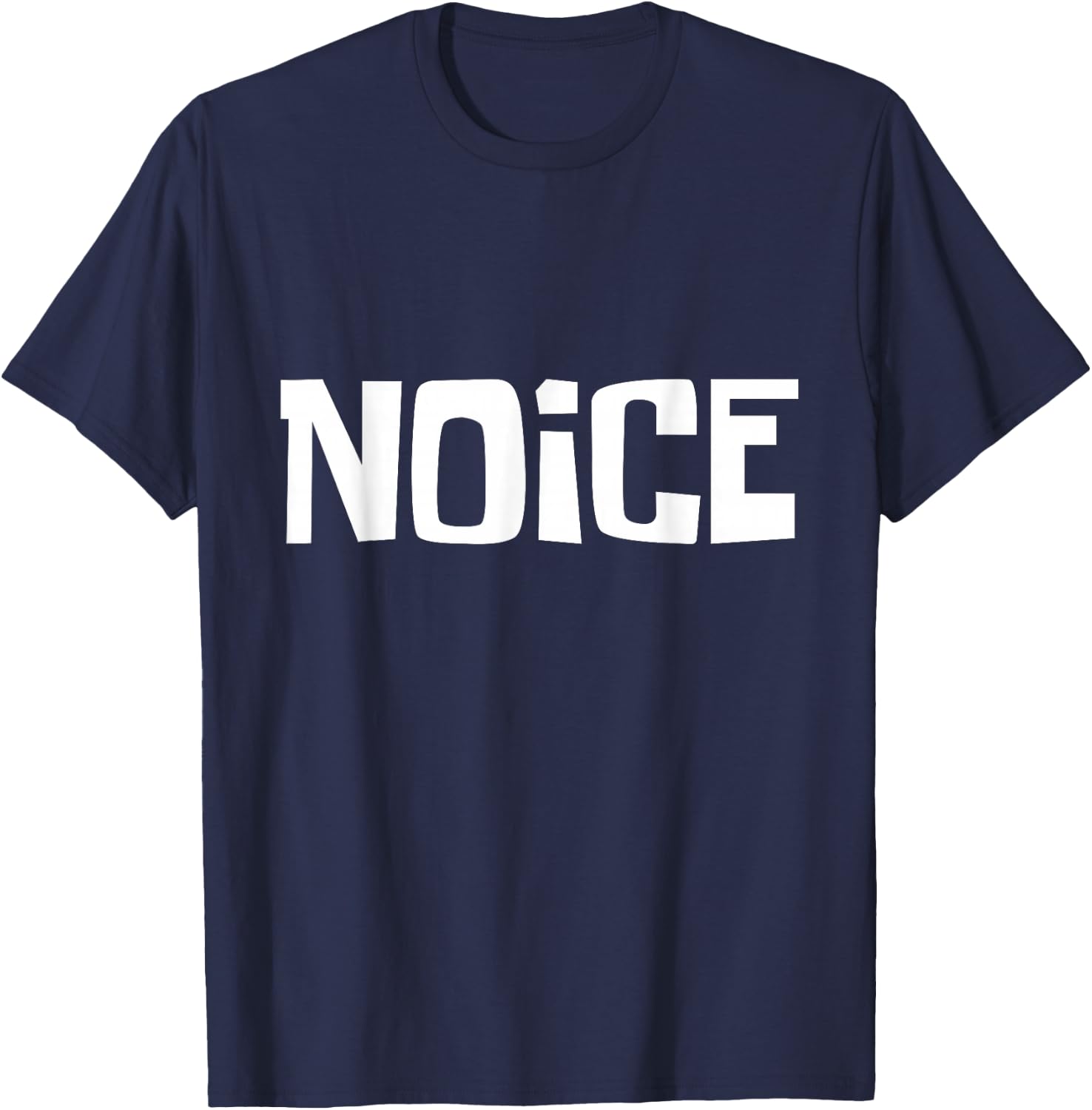Noice Funny Meme Trending Slang T-Shirt - T-Shirt | Navy