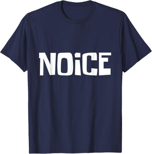 Noice Funny Meme Trending Slang T-Shirt - T-Shirt | Navy