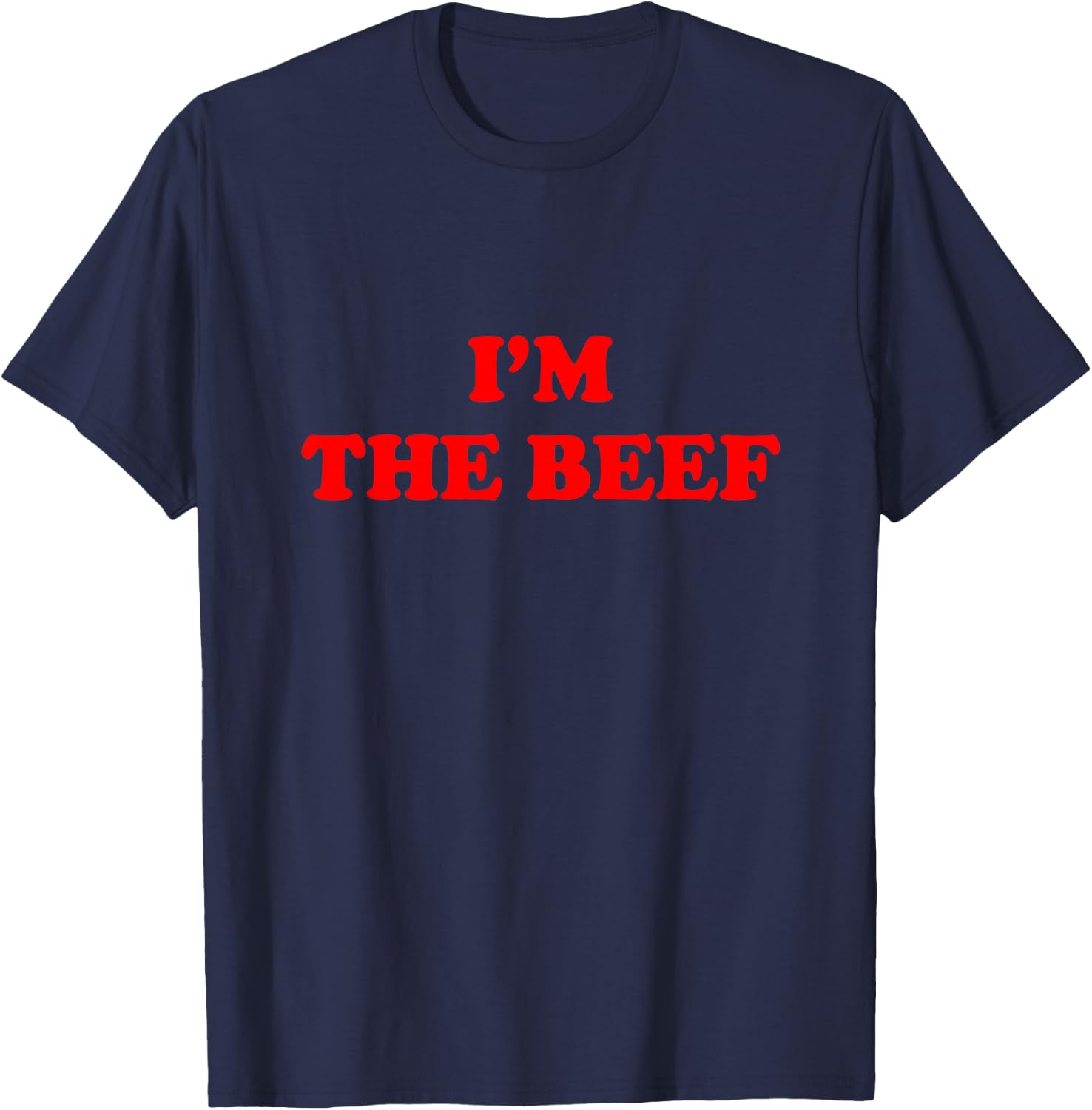 I'm The Beef T-Shirt - T-Shirt | Navy