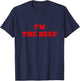 I'm The Beef T-Shirt - T-Shirt | Navy