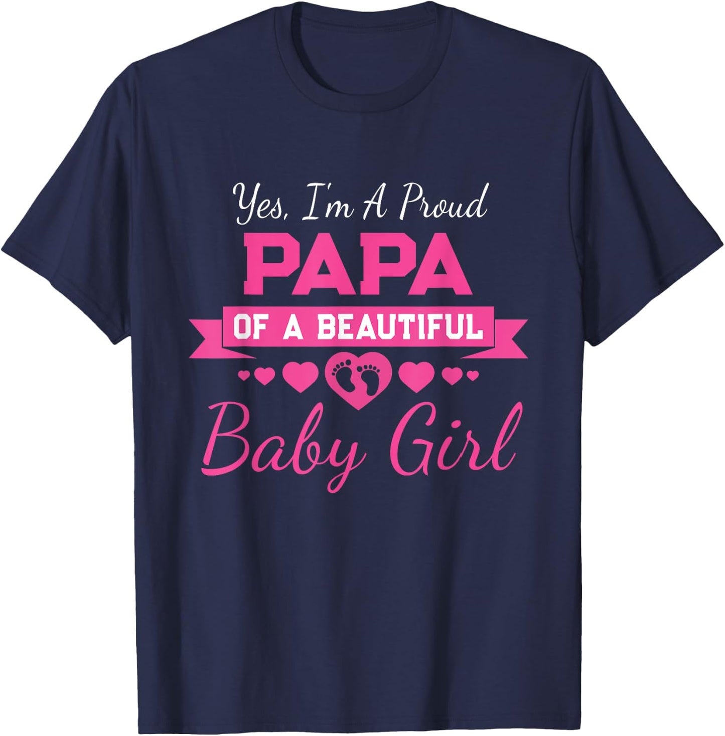New Baby Announcement Proud Girl Grandpa Proud Papa T-Shirt - T-Shirt | Navy