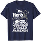 My Hero Is Now My Angel Carcinoid Cancer Awareness T-Shirt - T-Shirt | Navy