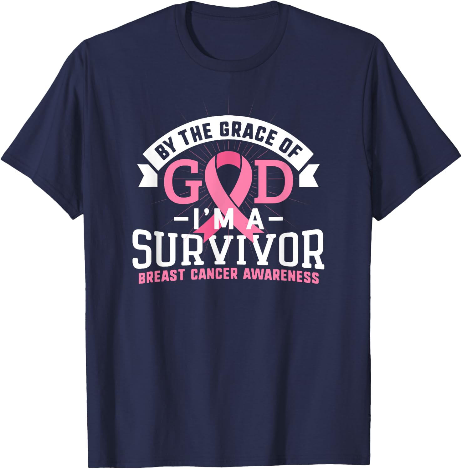 Breast Cancer Survivor Shirt Support Pink Ribbon Grace God T-Shirt - T-Shirt | Navy