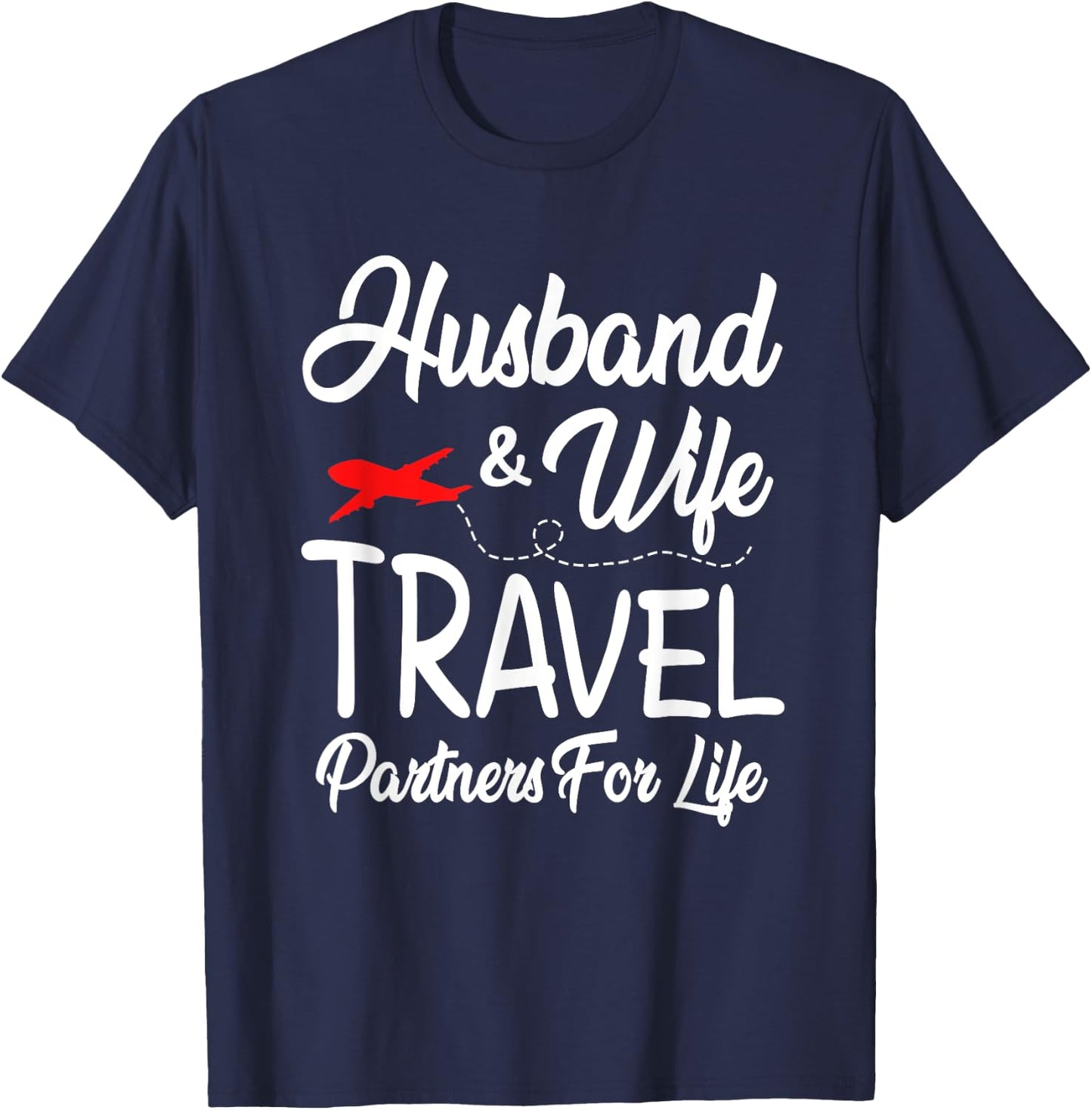 Couple Husband And Wife Matching Shirt Travel Partners Life T-Shirt - T-Shirt | Navy