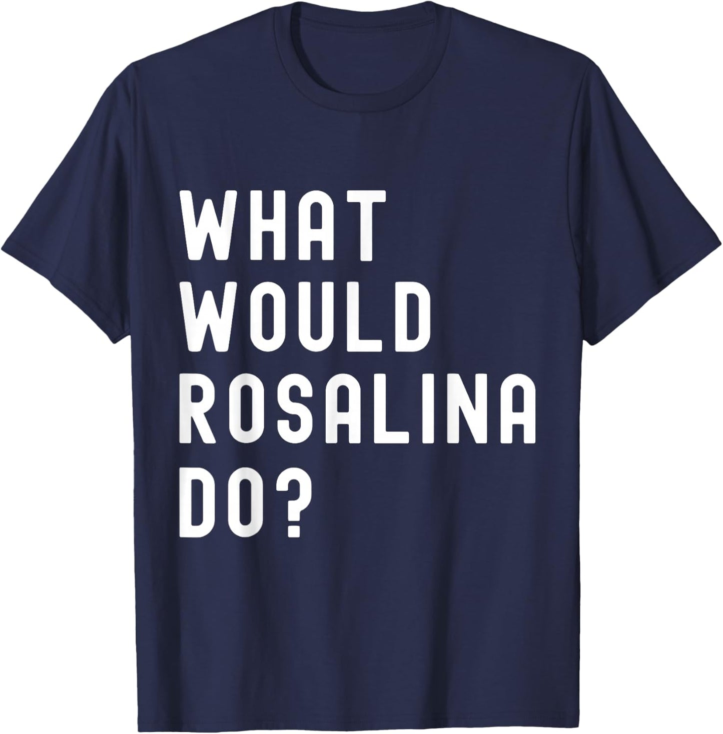 What Would Rosalina Do? T-Shirt - T-Shirt | Navy