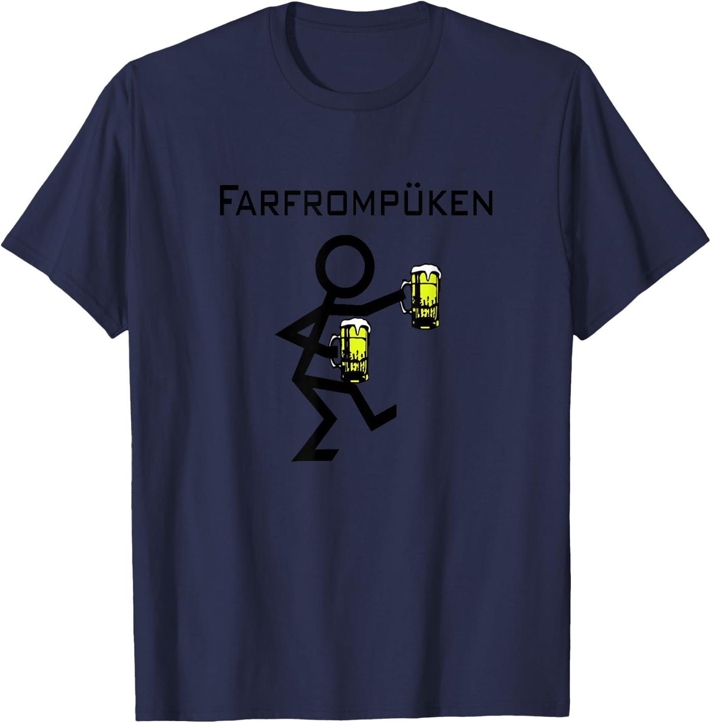 Farfrompuken | Funny German Drinking T-Shirt - T-Shirt | Navy