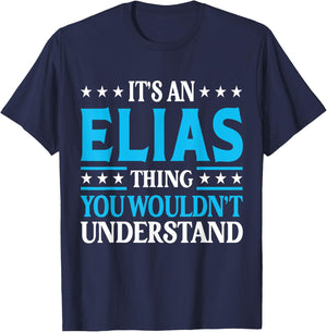 Elias Thing Surname Funny Team Family Last Name Elias T-Shirt - T-Shirt | Navy