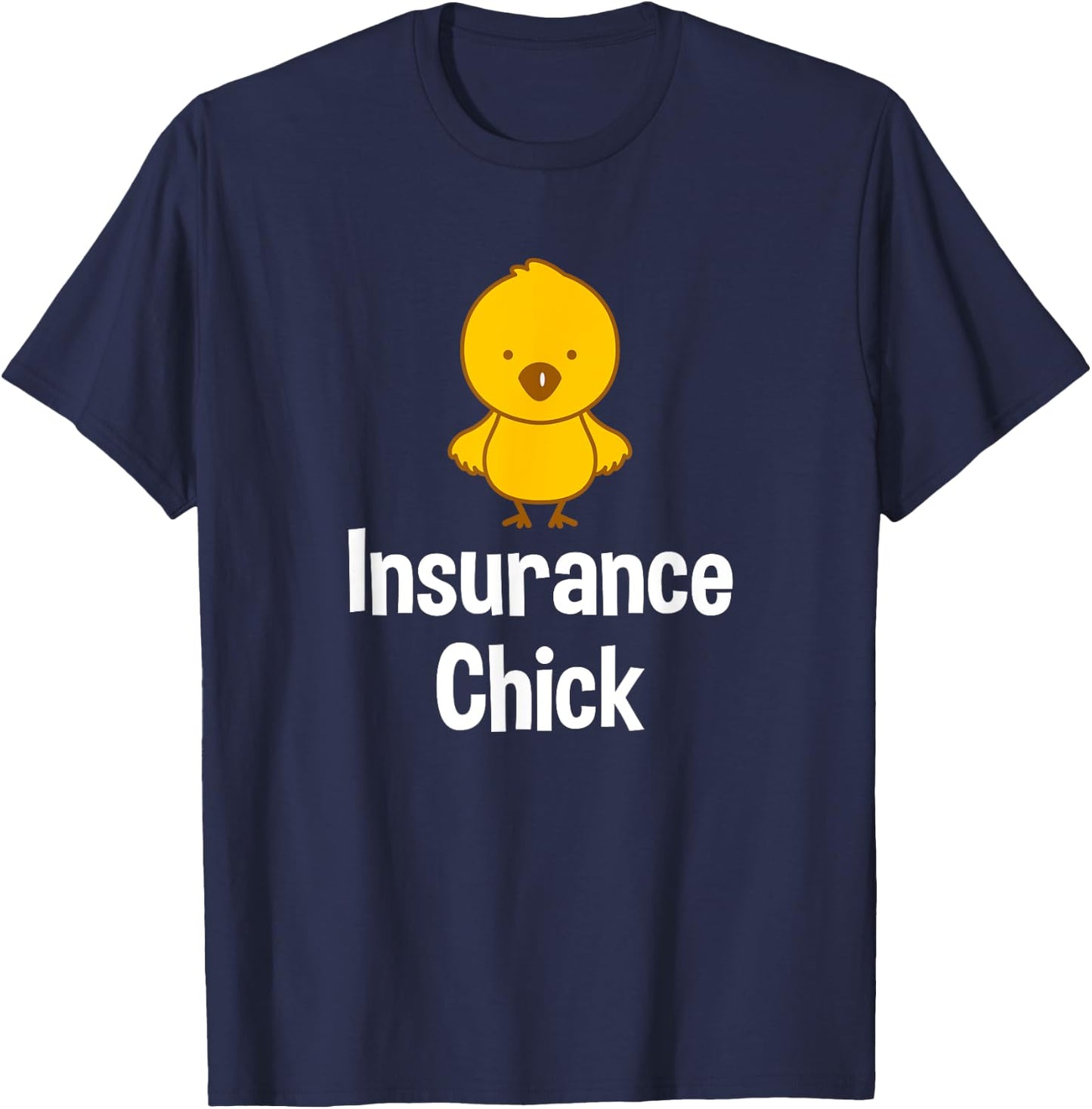 Insurance Chick Insurance Broker Insurance Agent T-Shirt - T-Shirt | Navy
