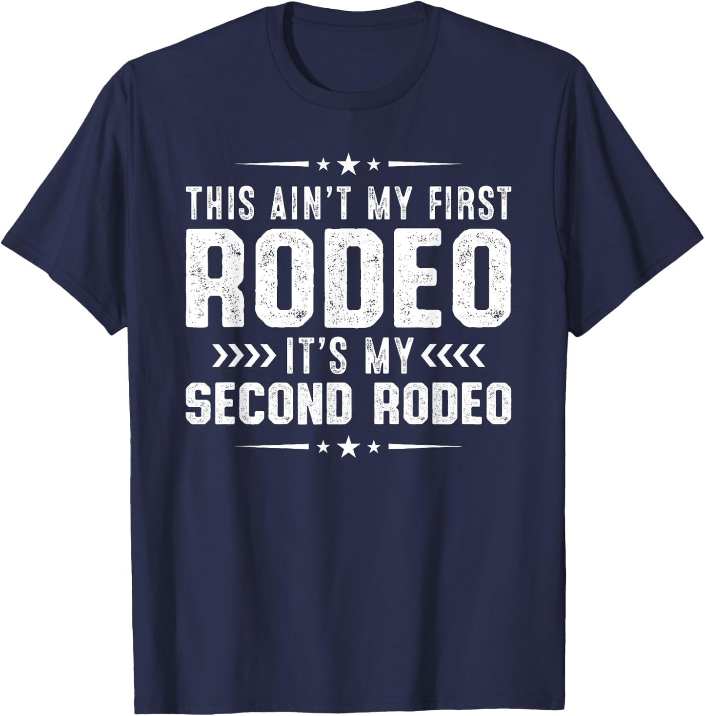 This ain't my first Rodeo It's my second Cowgirl T-Shirt - T-Shirt | Navy