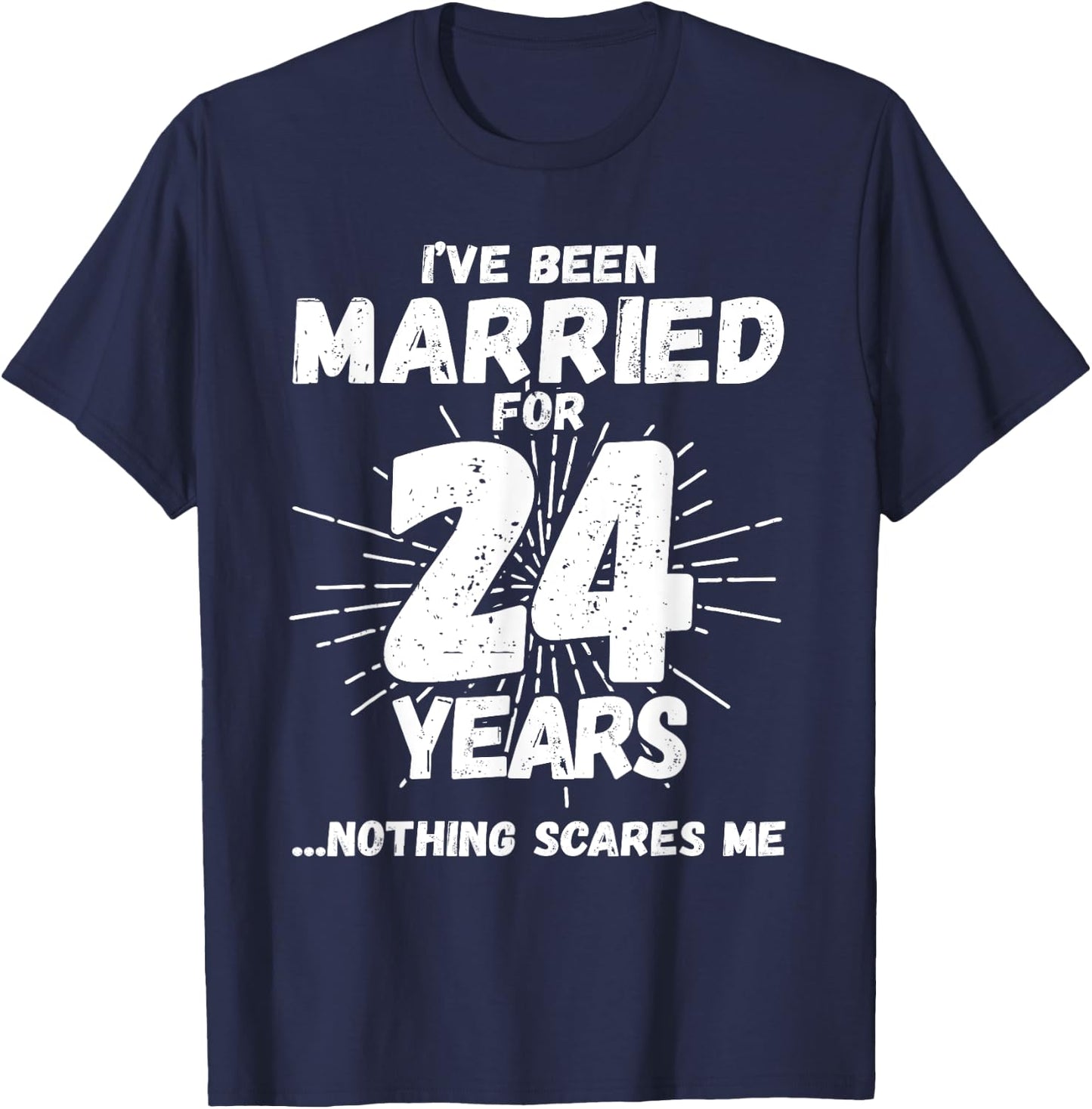 Couples Married 24 Years - Funny 24th Wedding Anniversary T-Shirt - T-Shirt | Navy