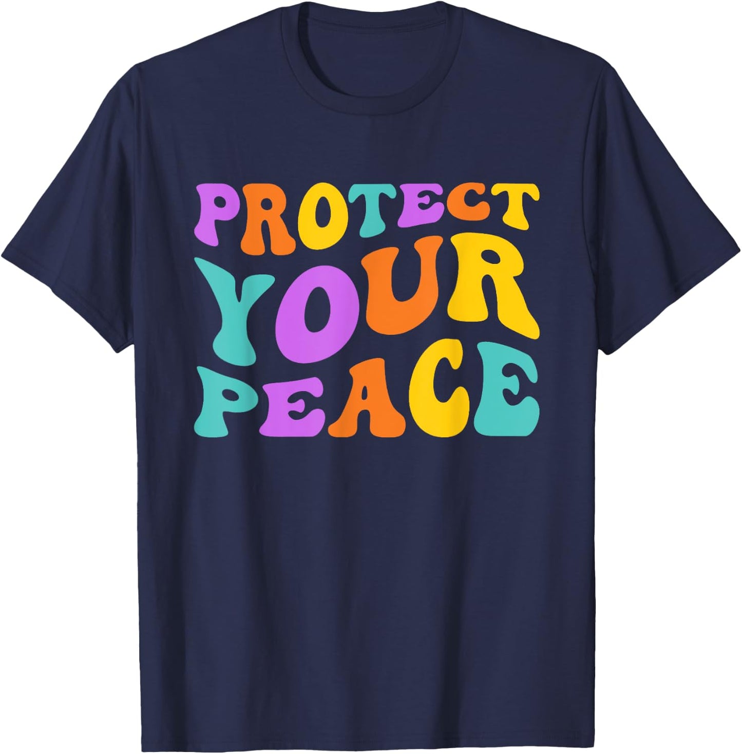 Protect Your Peace T-Shirt - T-Shirt | Navy