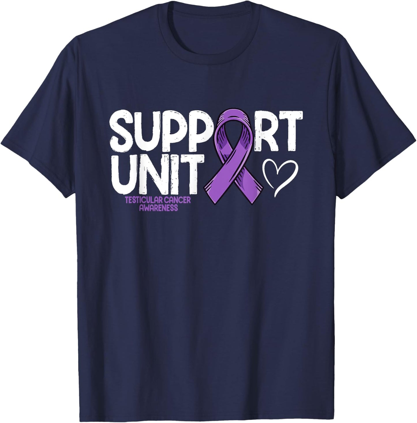 Testicular Cancer Support Unit Testicular Cancer Awareness T-Shirt - T-Shirt | Navy