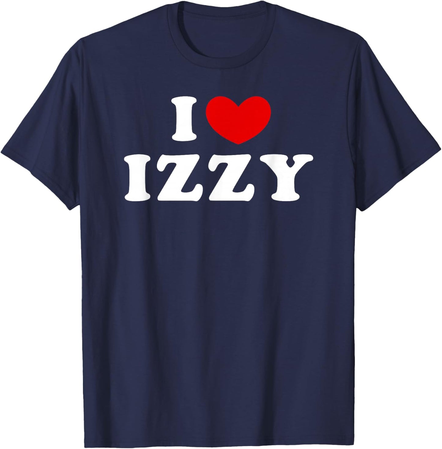I Love Izzy, I Love Izzy T-Shirt - T-Shirt | Navy