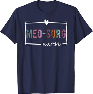 Med-Surg Nurse Medical-Surgical Nurse Nurses Day T-Shirt - T-Shirt | Navy
