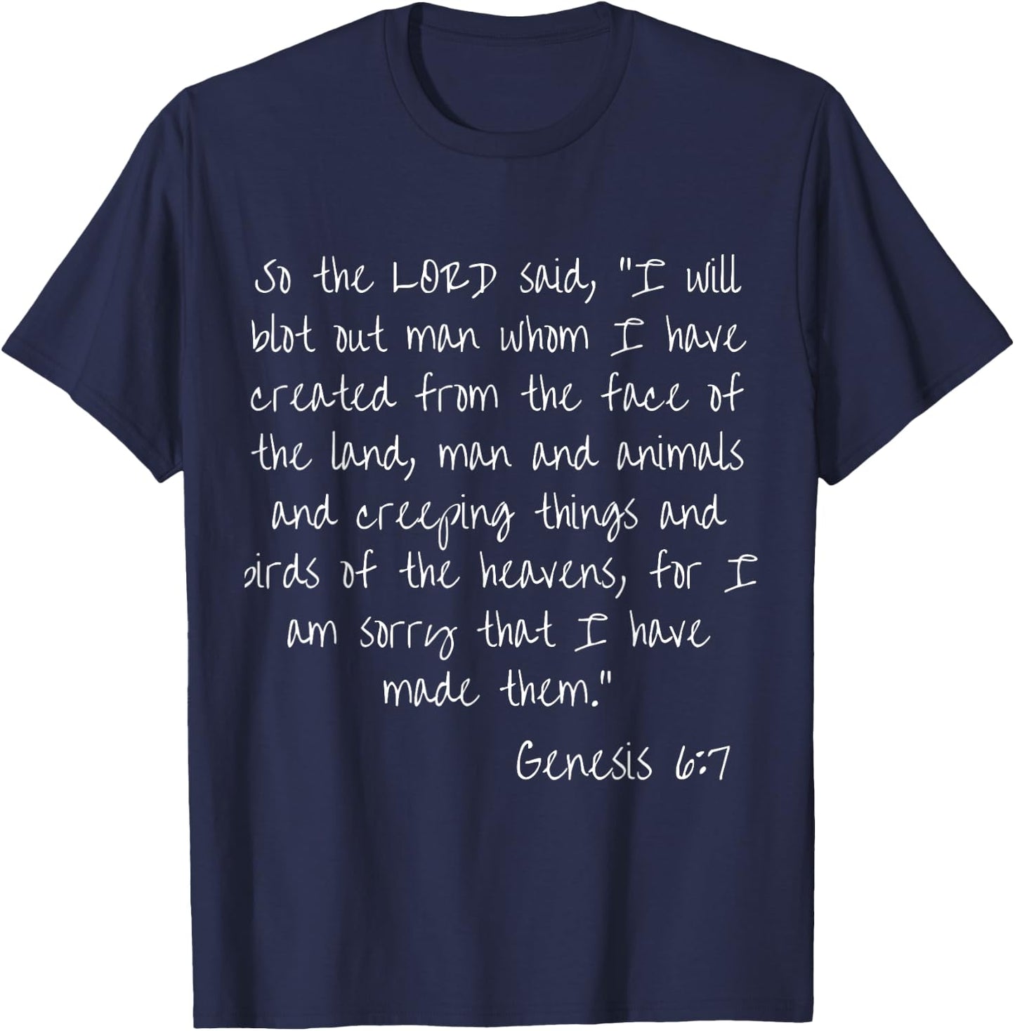 Bible verse Genesis 6:7 Text scripture God Believing T-Shirt - T-Shirt | Navy