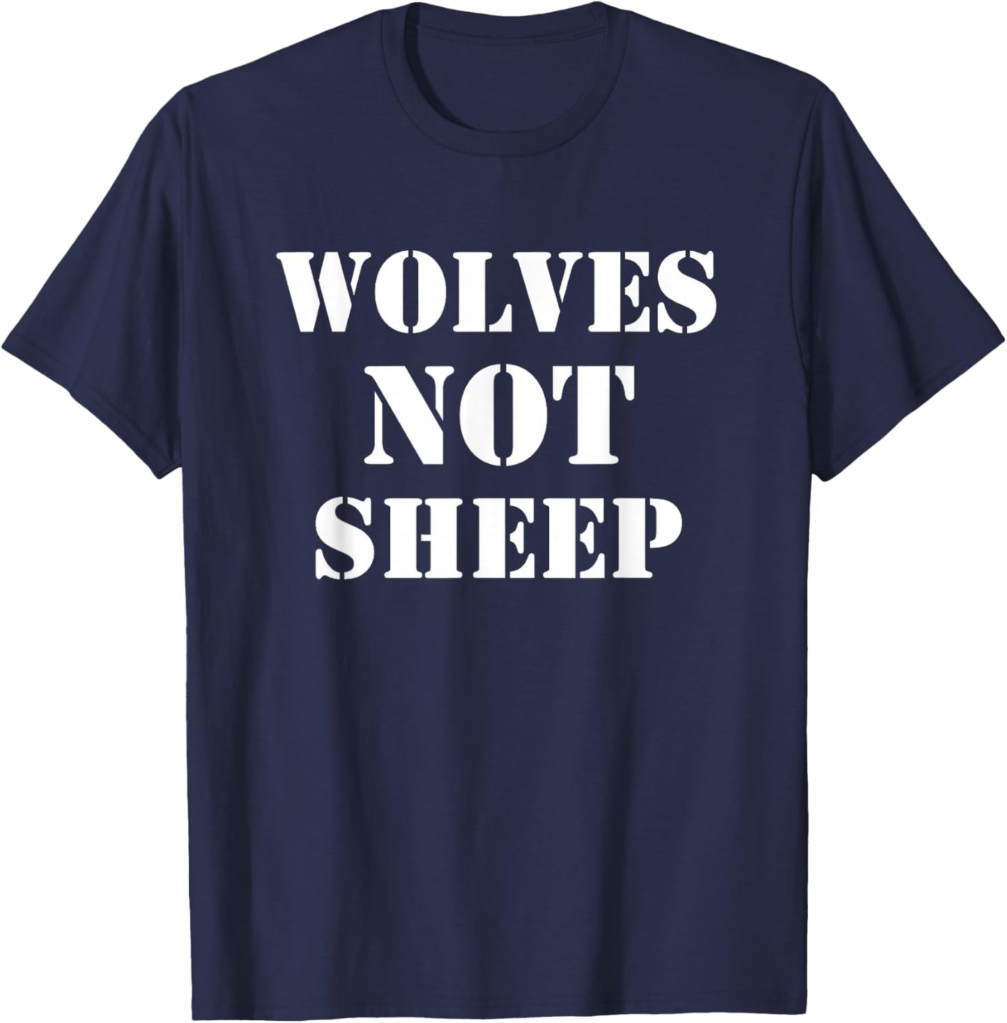 Wolves Not Sheep - Patriotic Wolf USA Freedom T-Shirt - T-Shirt | Navy