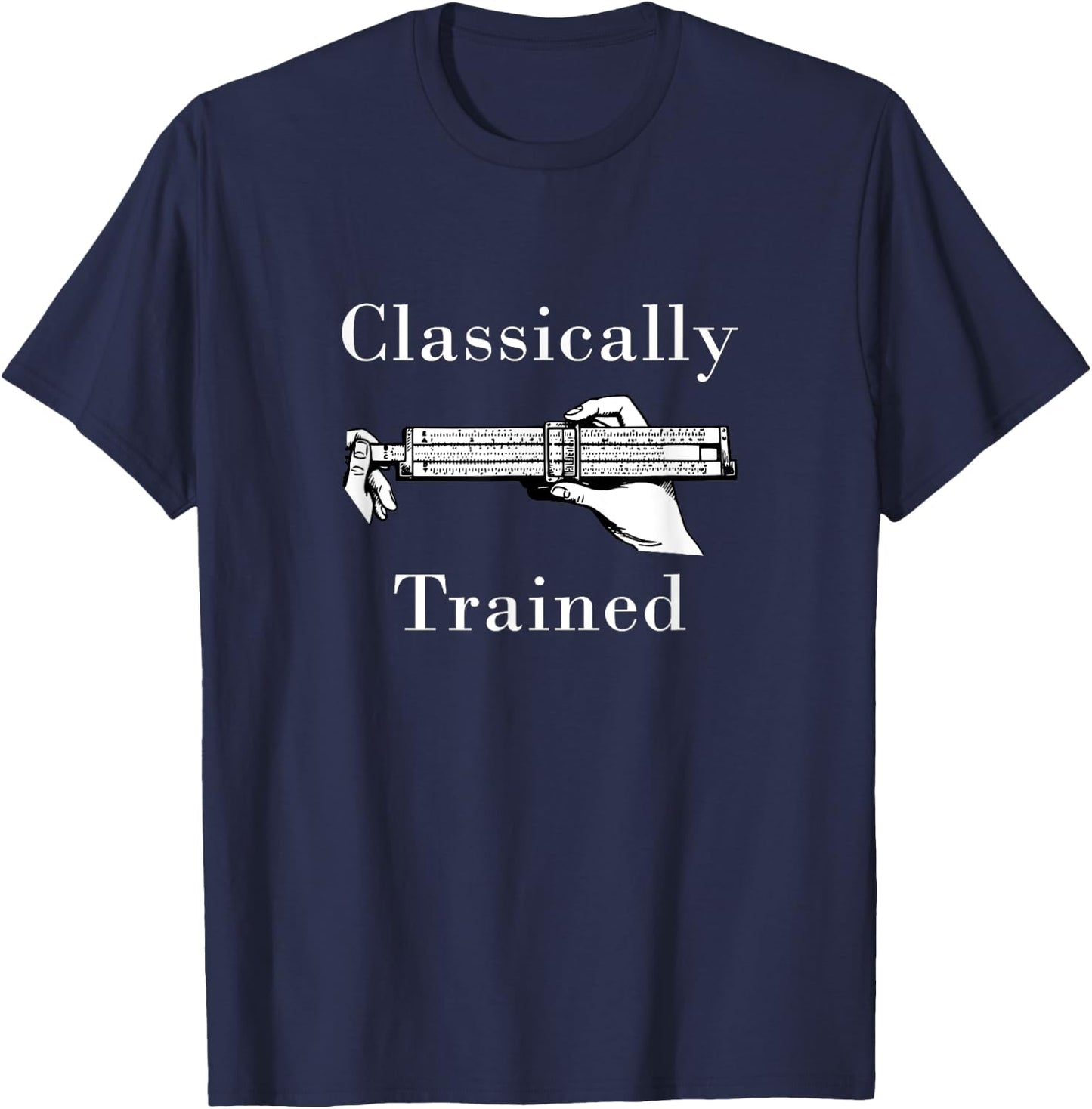 Vintage Slide Rule Classically Trained Student Instrument T-Shirt - T-Shirt | Navy