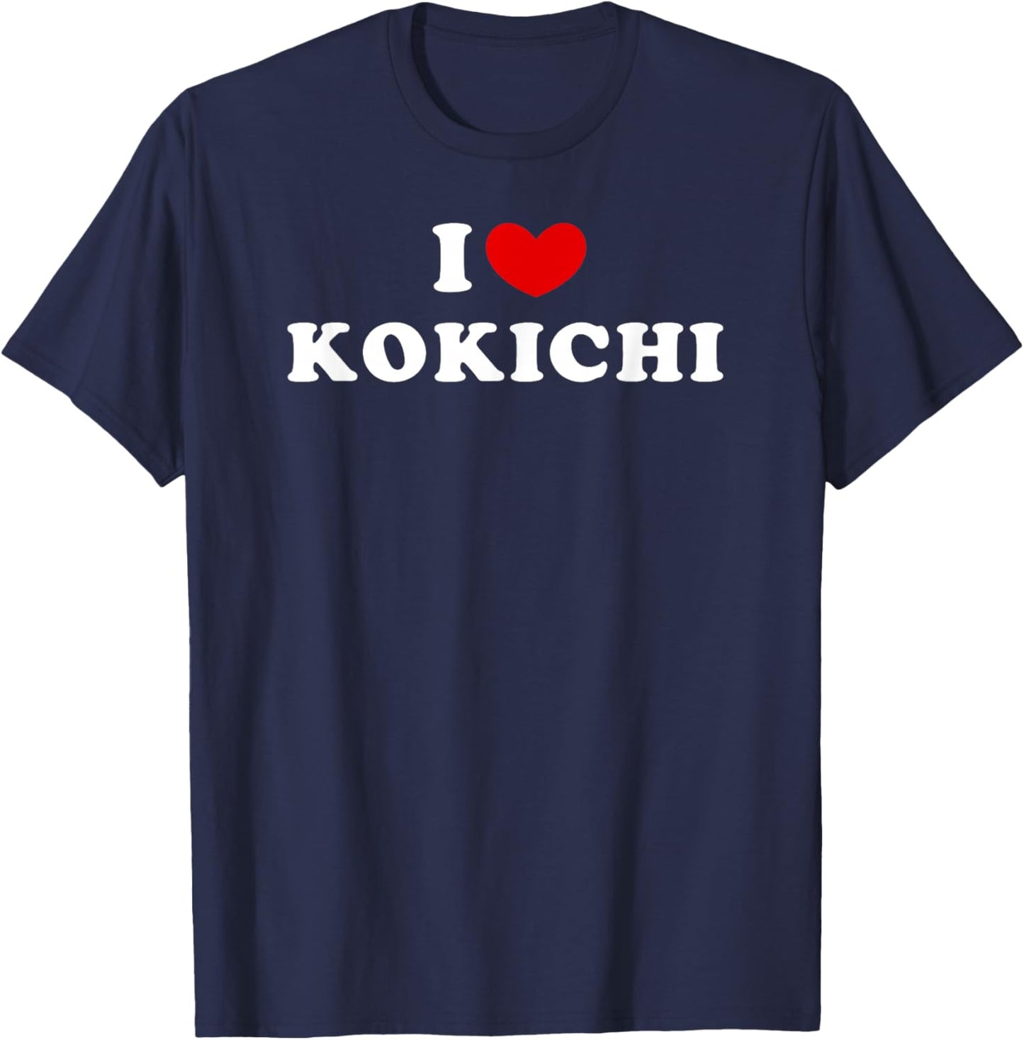 I Love Kokichi, I Love Kokichi T-Shirt - T-Shirt | Navy