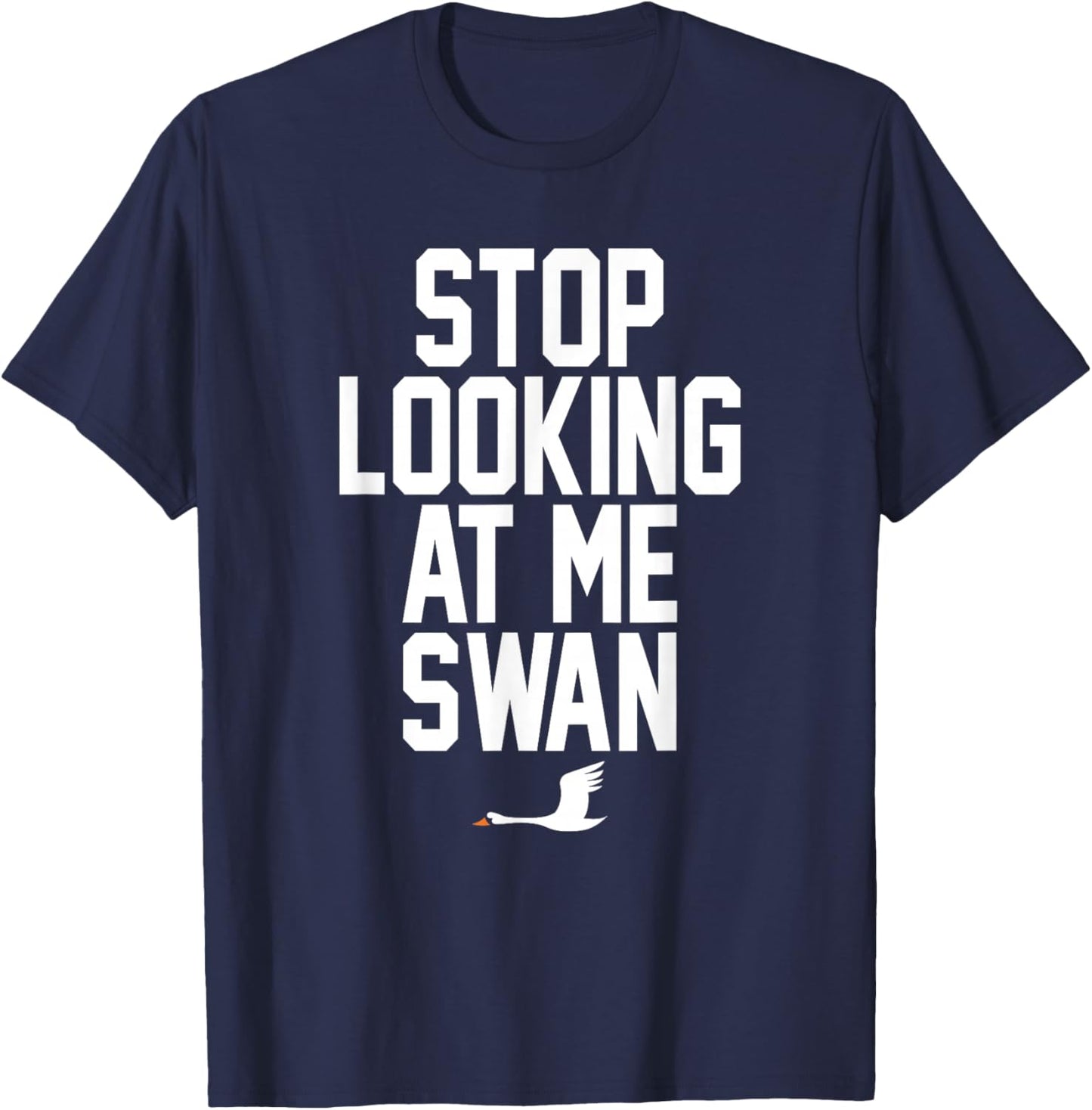 Stop Looking At Me Swan T-Shirt - T-Shirt | Navy
