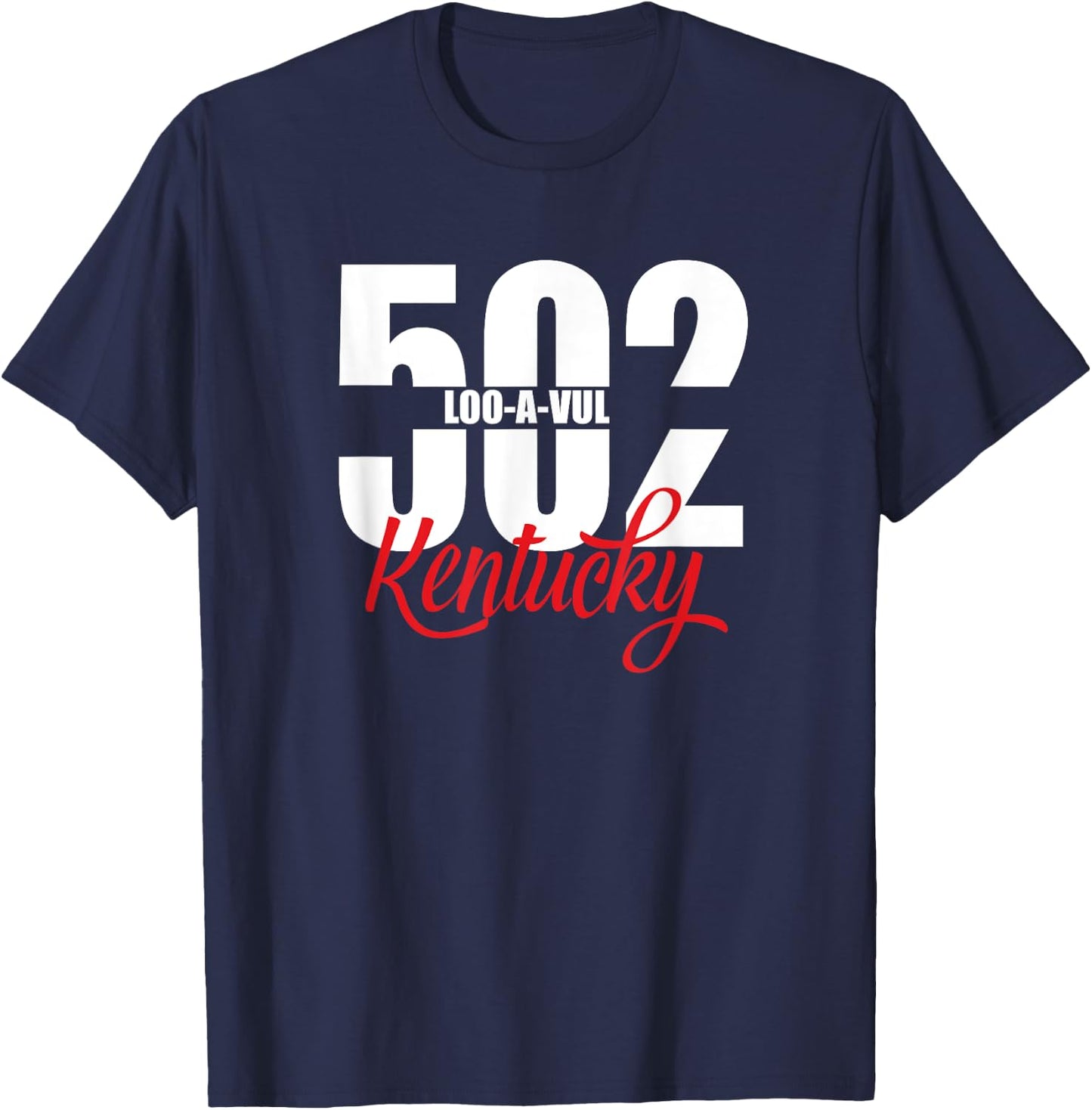 502 Louisville Area Code Kentucky Funny T-Shirt - T-Shirt | Navy