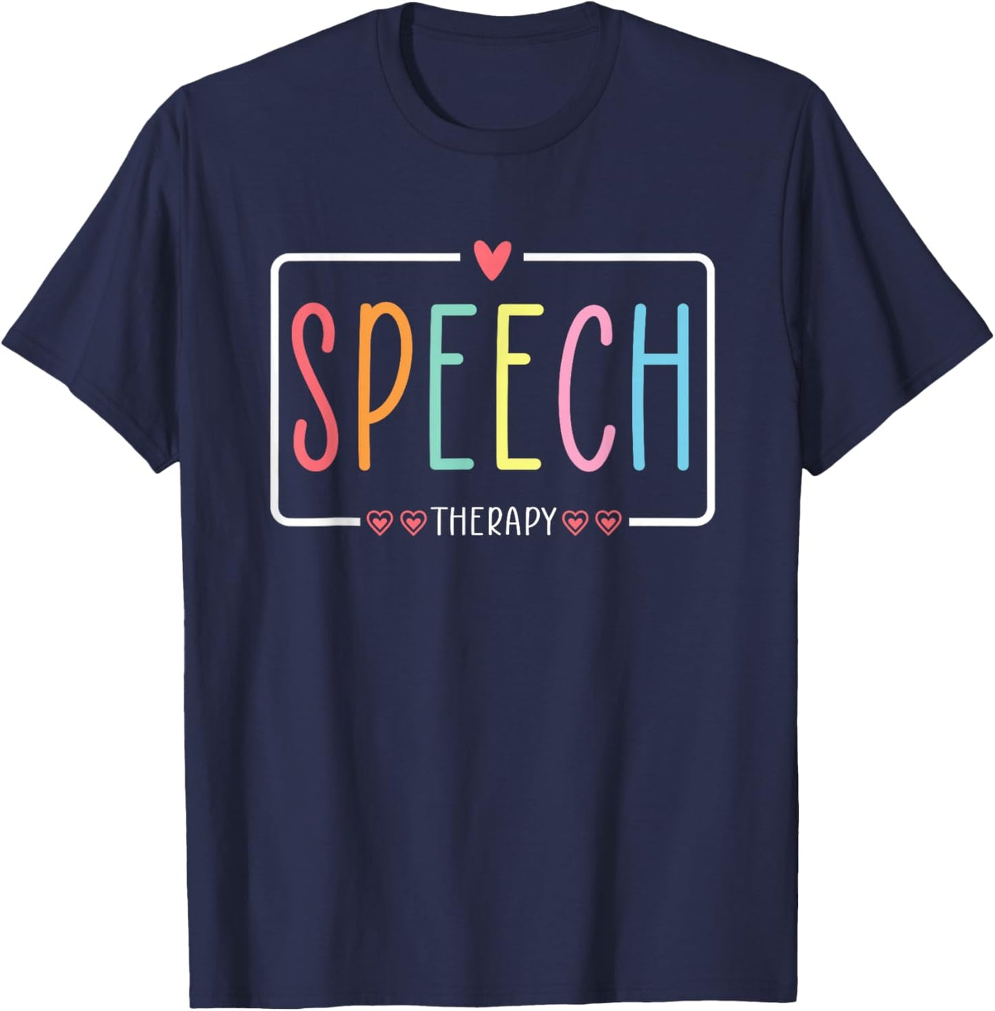 Speech Therapy SLP Speech Language Pathologist Team T-Shirt - T-Shirt | Navy