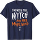 I'm With The Witch and her Magic Wand Adult T-Shirt - T-Shirt | Navy