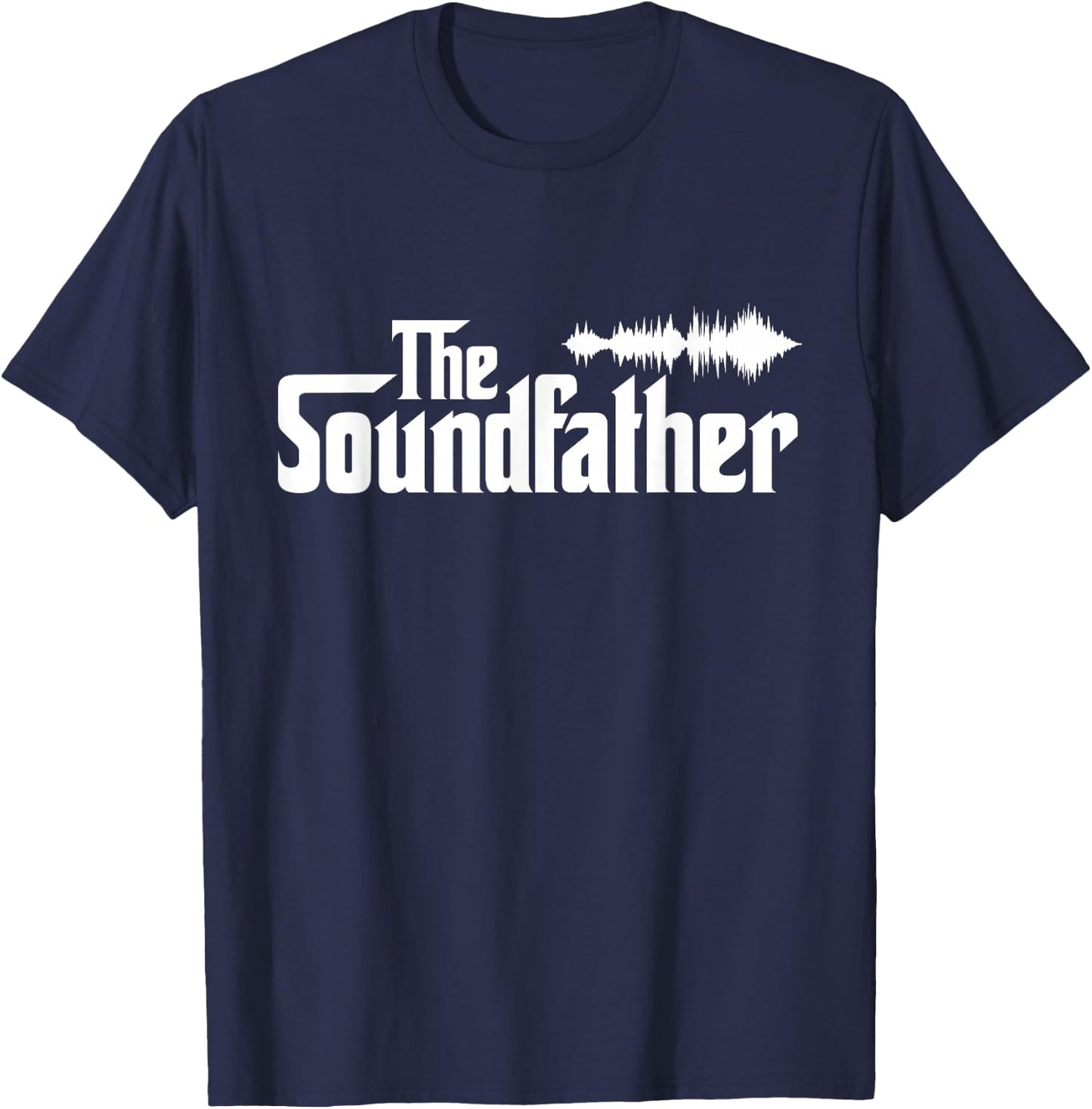 The Soundfather Audio Engineer Sound Engineer T-Shirt - T-Shirt | Navy