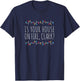 Is Your House On Fire, Clark? Funny Sayings Xmas Holidays T-Shirt - T-Shirt | Navy