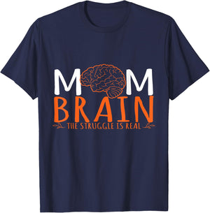 Mom Brain The Struggle Is Real Human Anatomy T-Shirt - T-Shirt | Navy