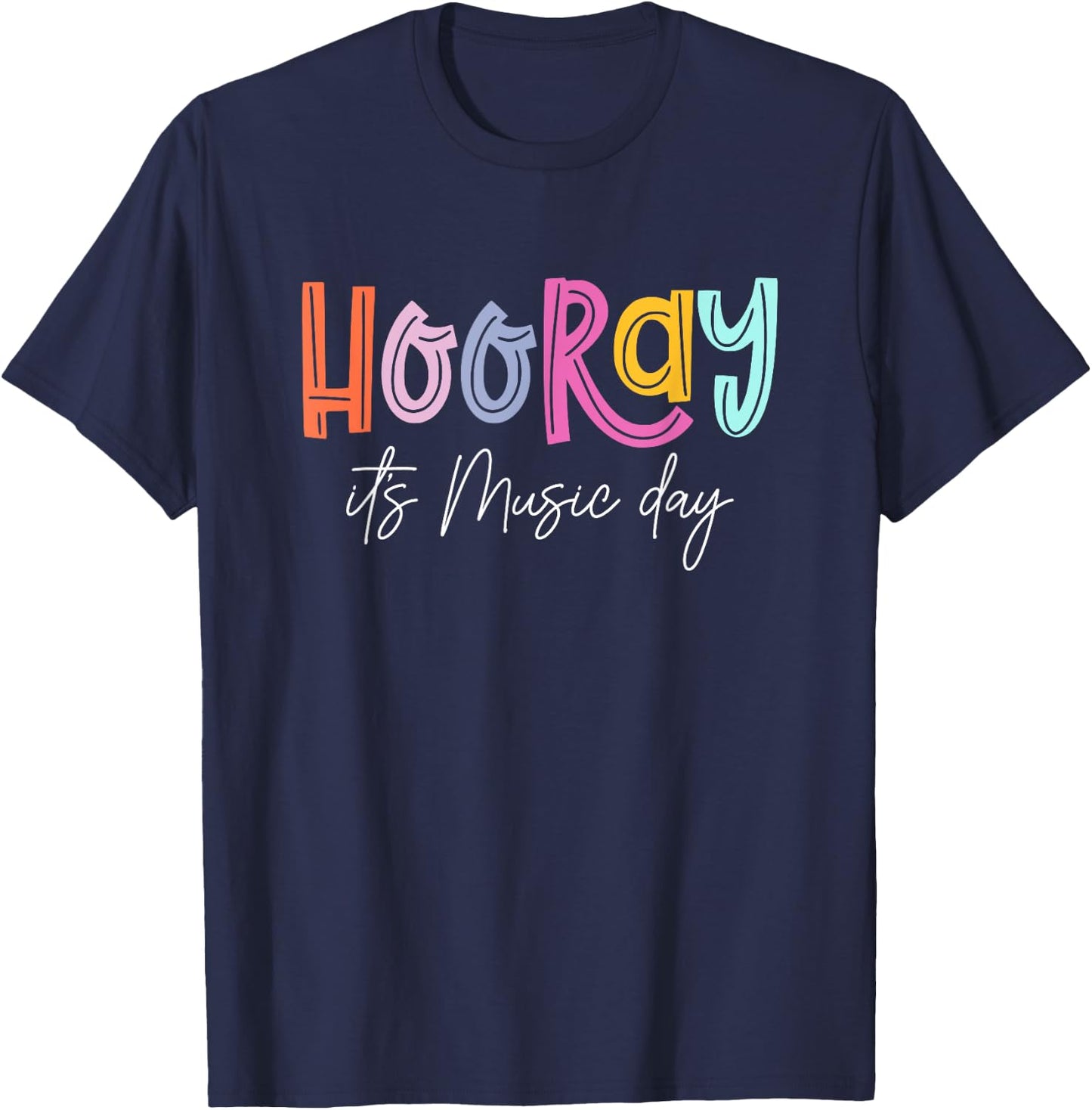 Hooray It's Music Day Music Teacher Back To School 2024 T-Shirt - T-Shirt | Navy