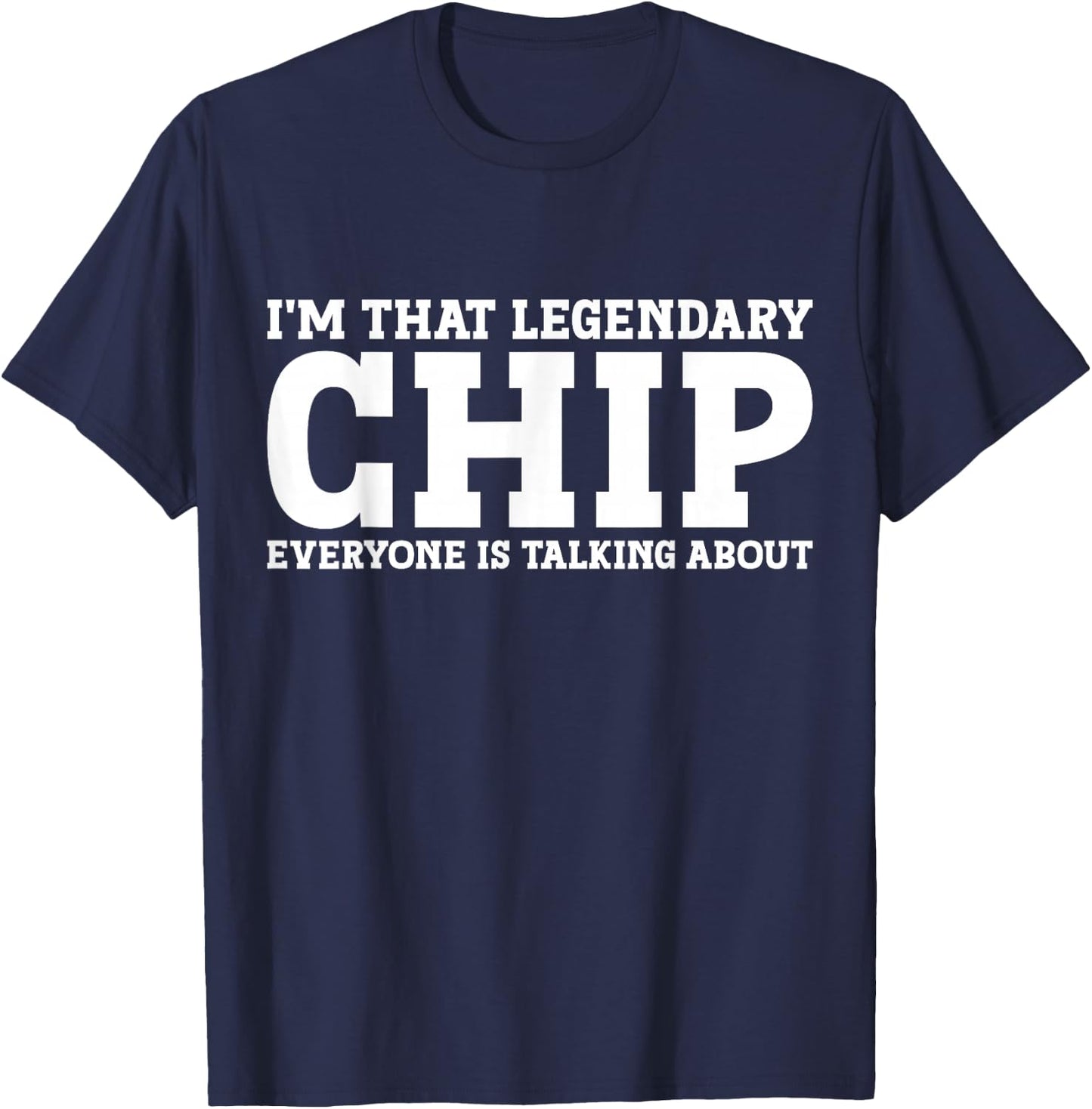 Chip Personal Name First Name Funny Chip T-Shirt - T-Shirt | Navy