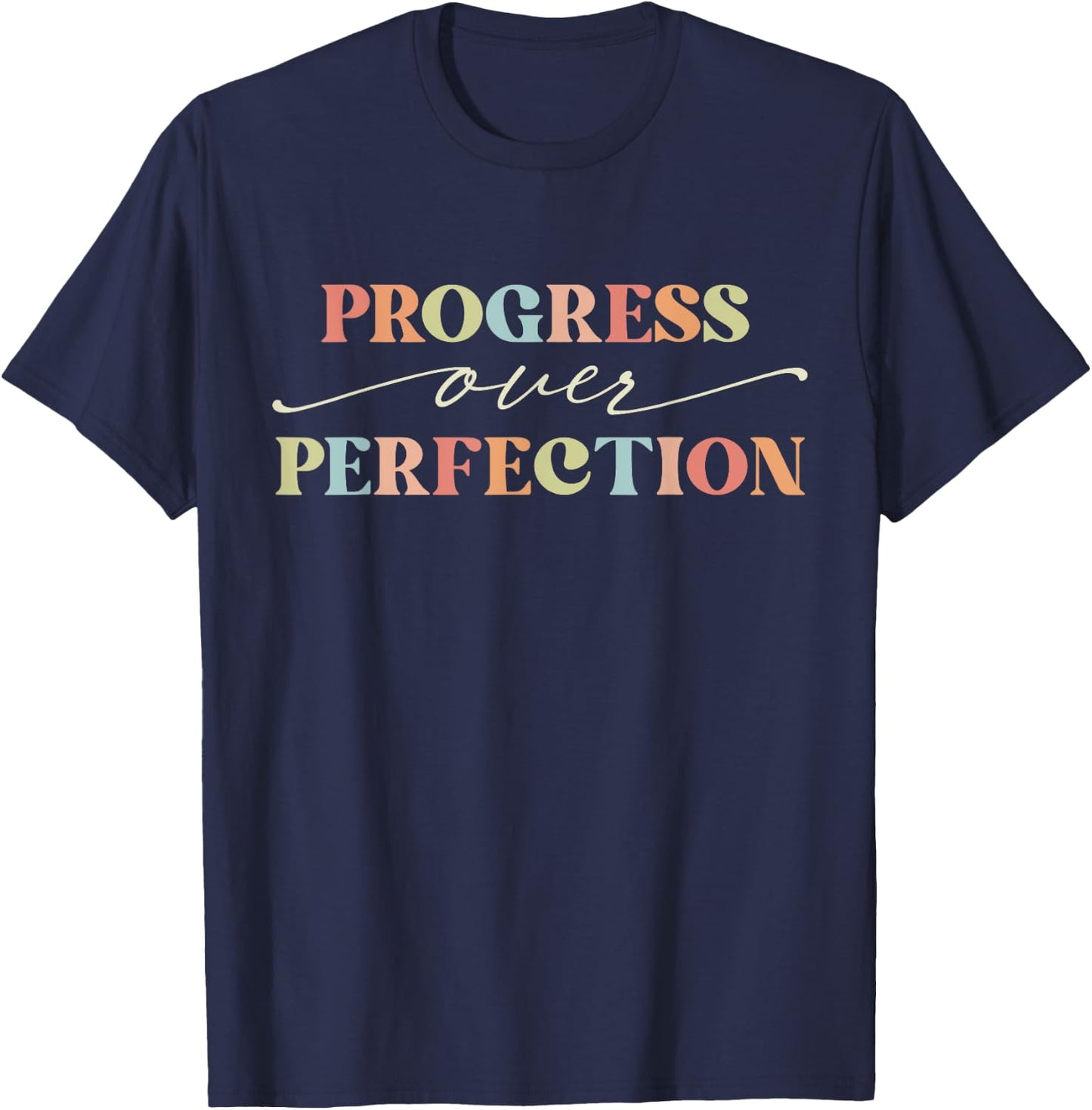 Motivational Progress Over Perfection Teacher Back to School Men Women Girls Kids T-Shirt - T-Shirt | Navy
