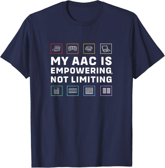 My AAC Is Empowering Not Limiting Retro AAC Communication T-Shirt - T-Shirt | Navy