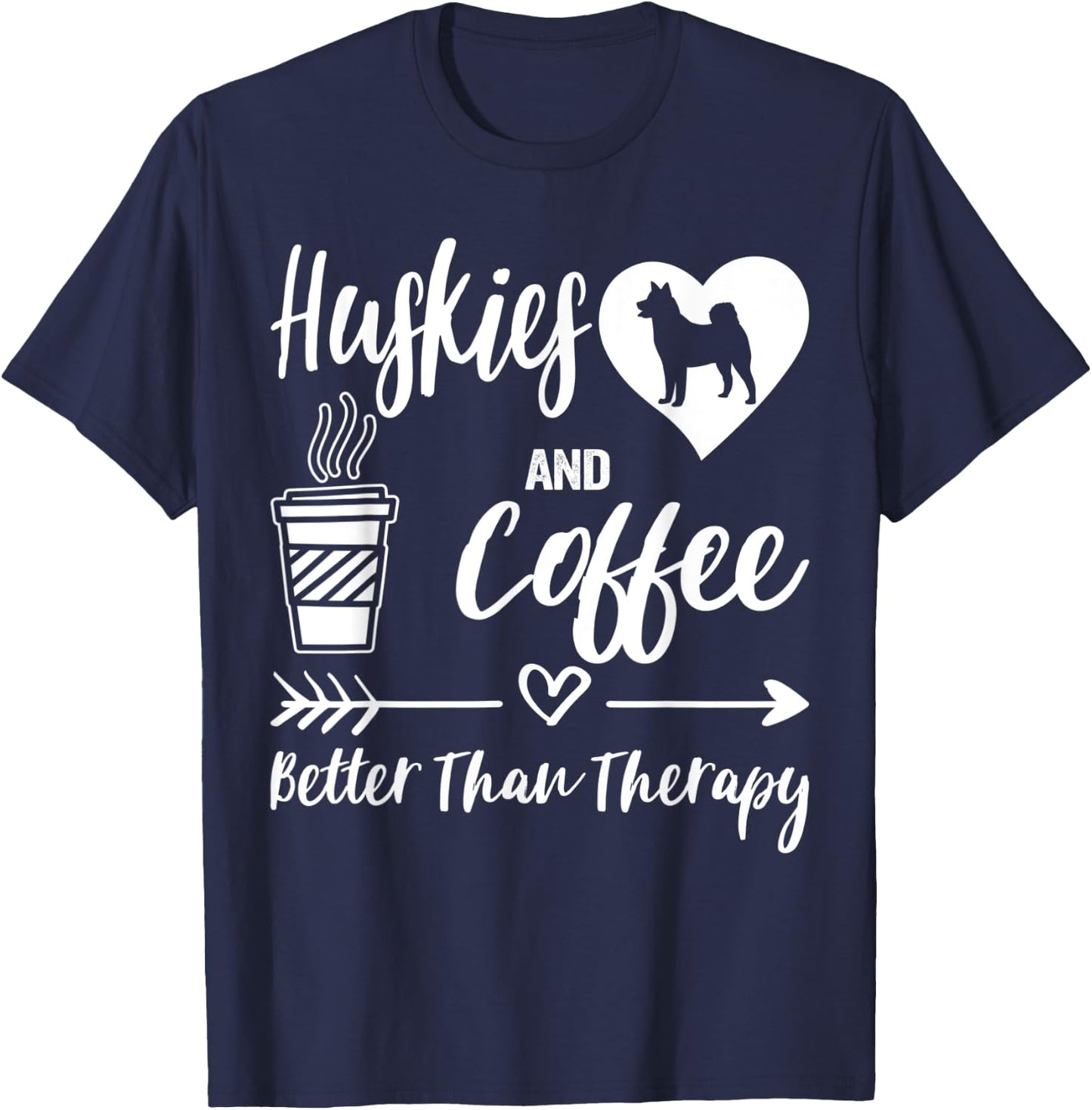 Huskies And Coffee Husky Mom Husky Dad Coffee Husky Dog T-Shirt - T-Shirt | Navy