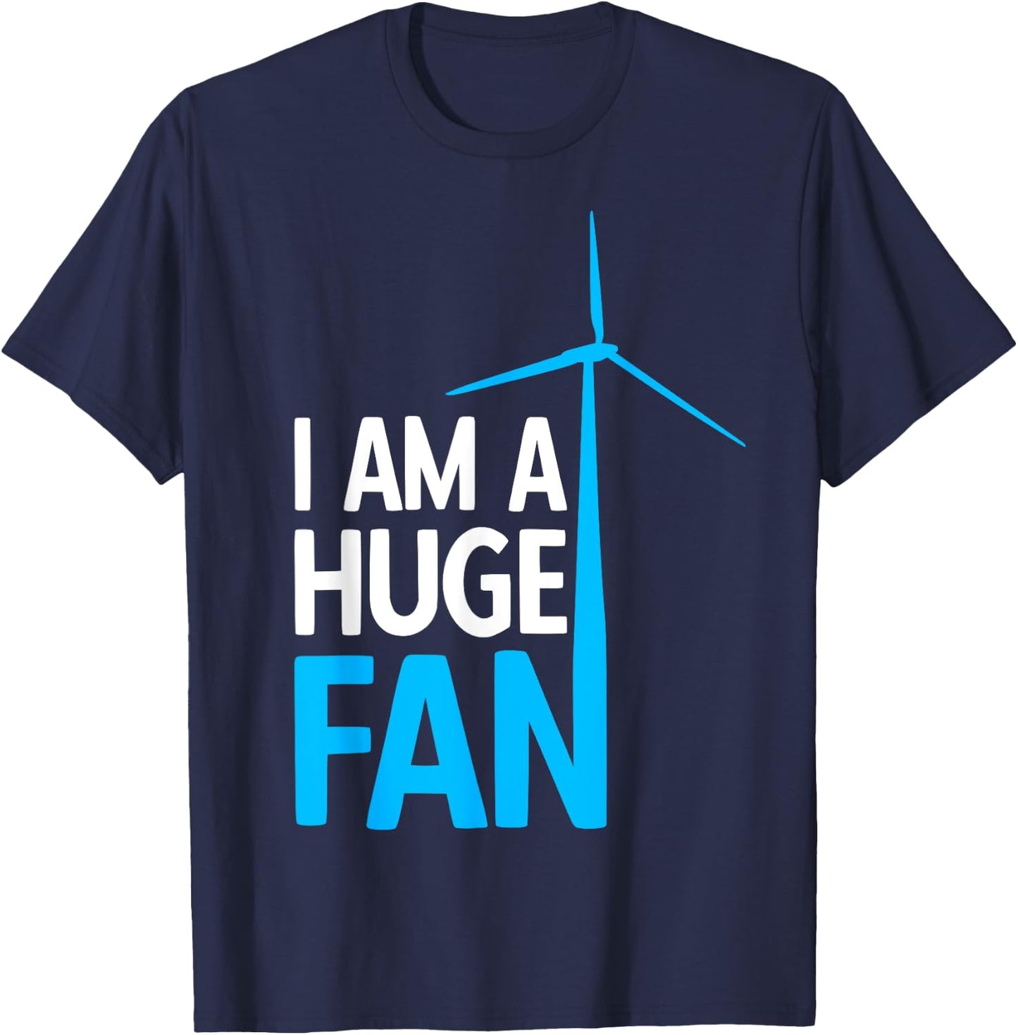 Wind Energy Wind Power Climate Wind Turbine Fan Fan T-Shirt - T-Shirt | Navy