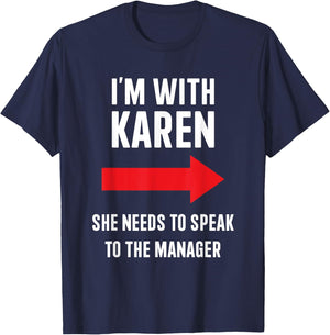 Im with Karen speak to manager funny costume halloween party T-Shirt - T-Shirt | Navy