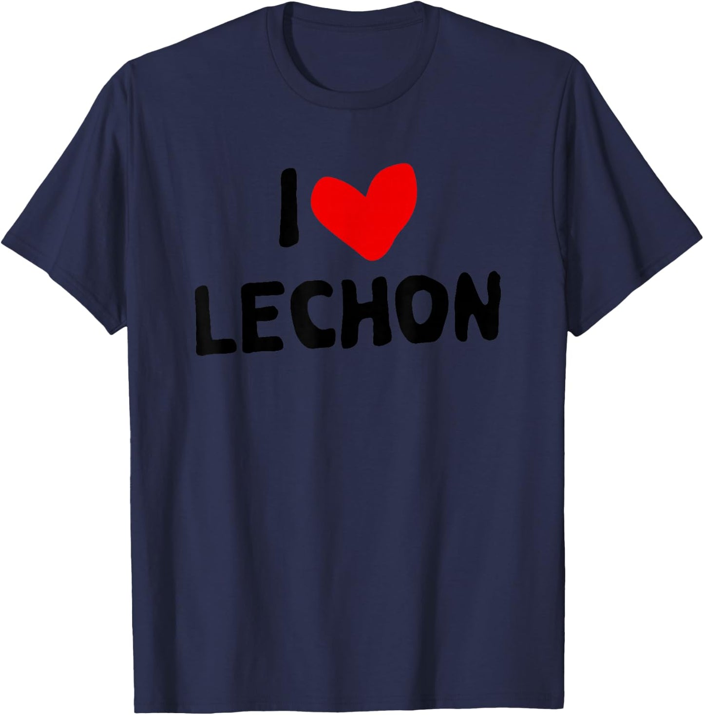 I Love Lechon T-Shirt - T-Shirt | Navy
