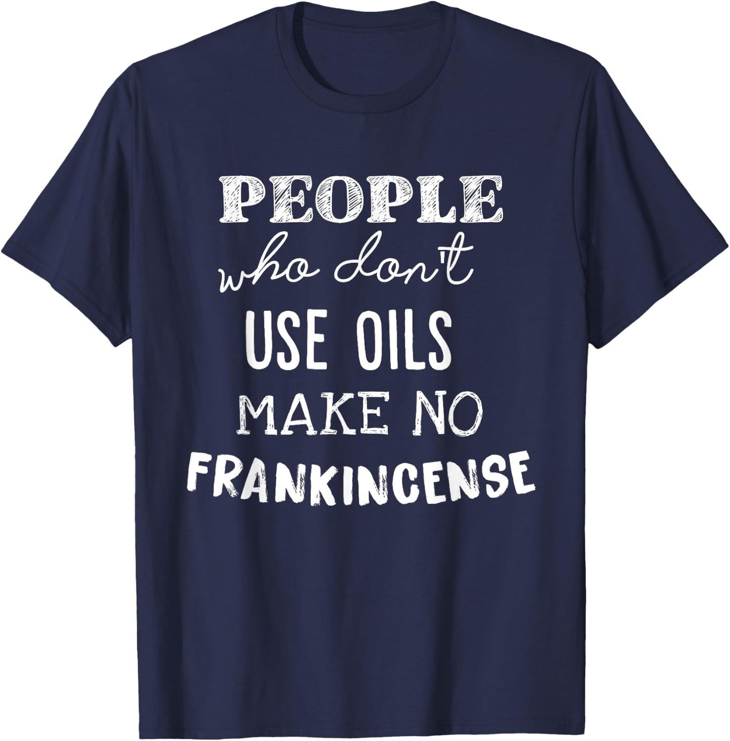 Essential Oil Shirt Essential Oil Seller Mom Gift T-Shirt - T-Shirt | Navy