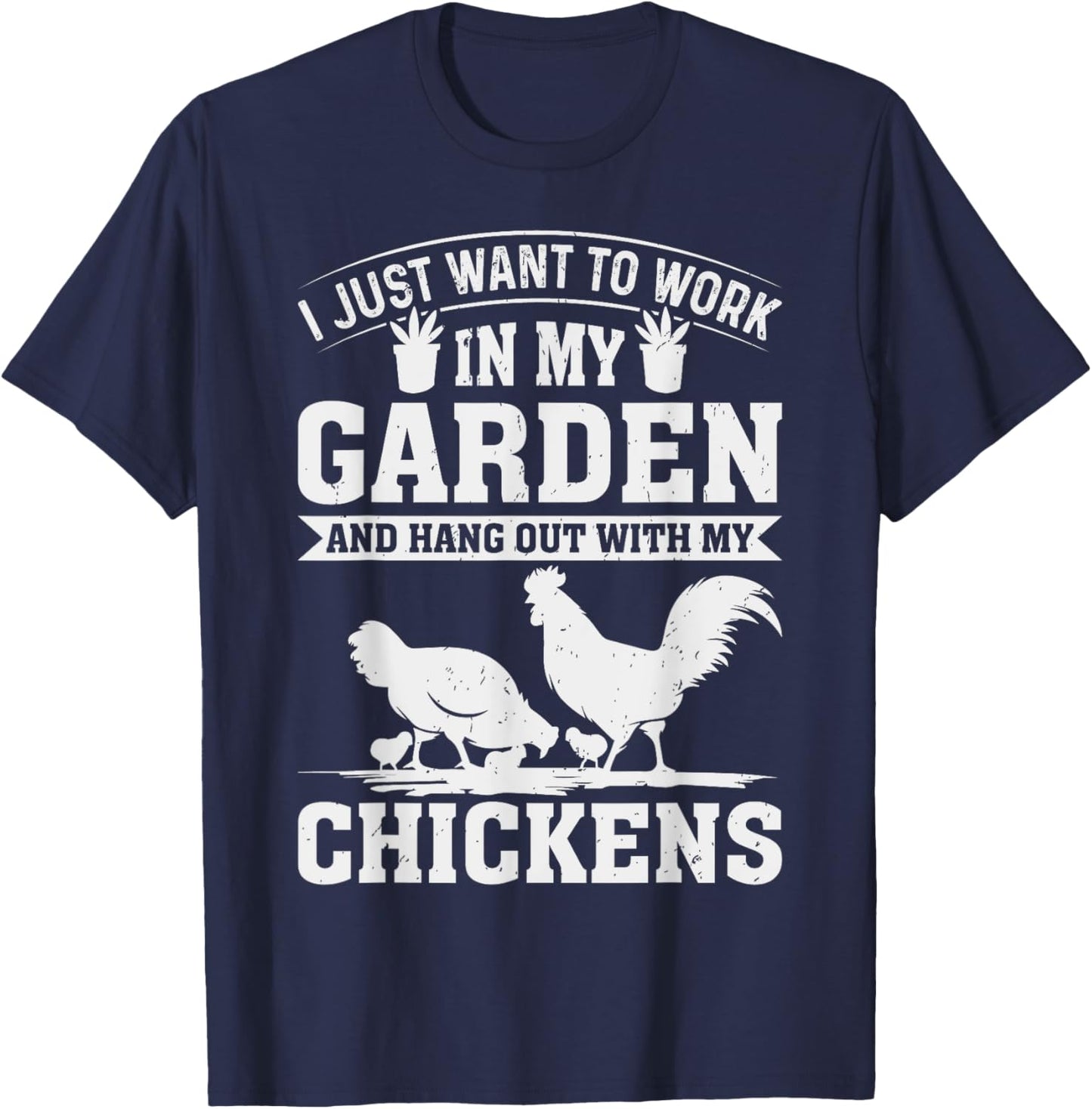 Garden and Chicken Hangout Funny Chicken Gifts T-Shirt - T-Shirt | Navy