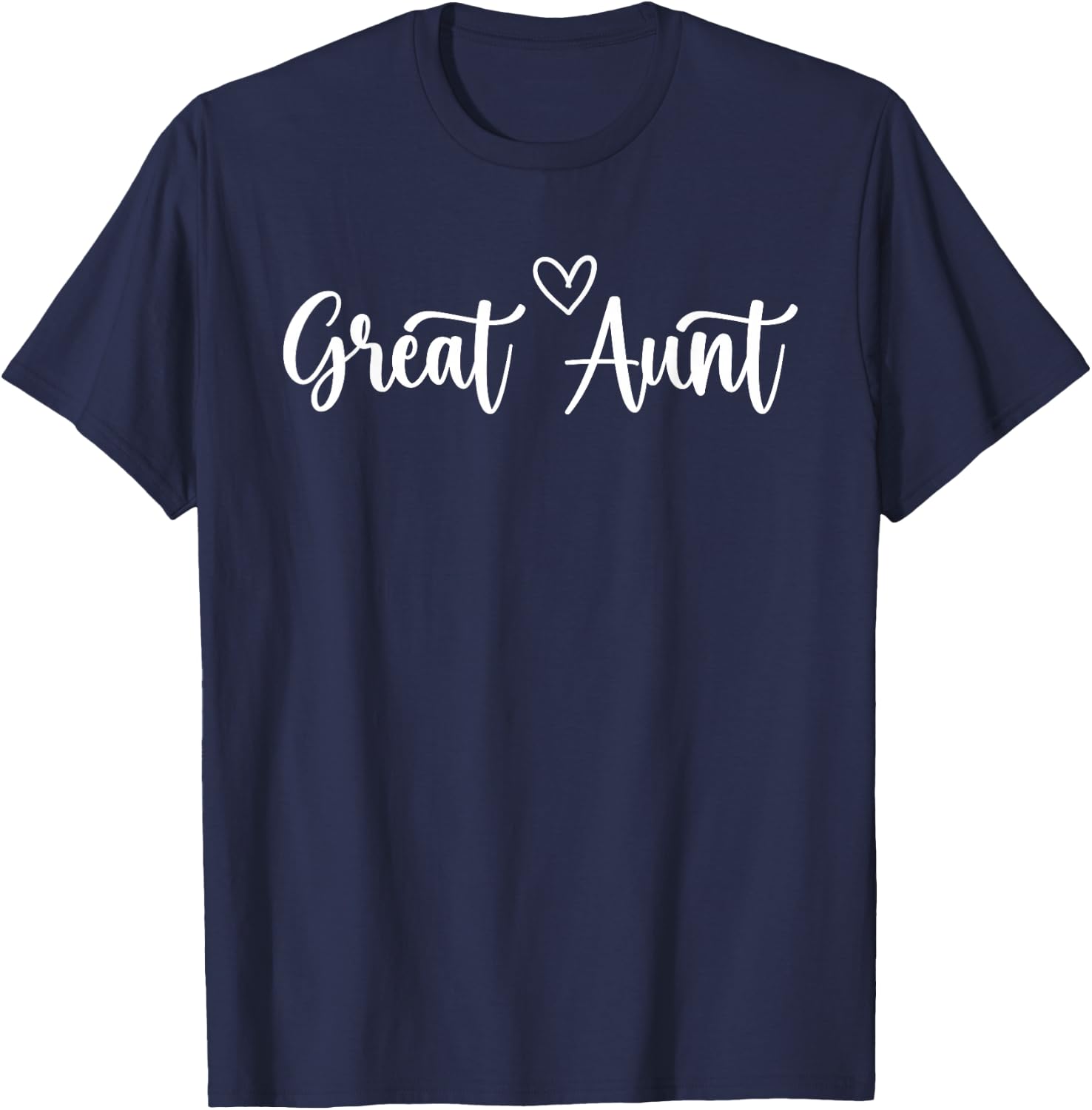 Great Aunt Appreciation Great Auntie T-Shirt - T-Shirt | Navy