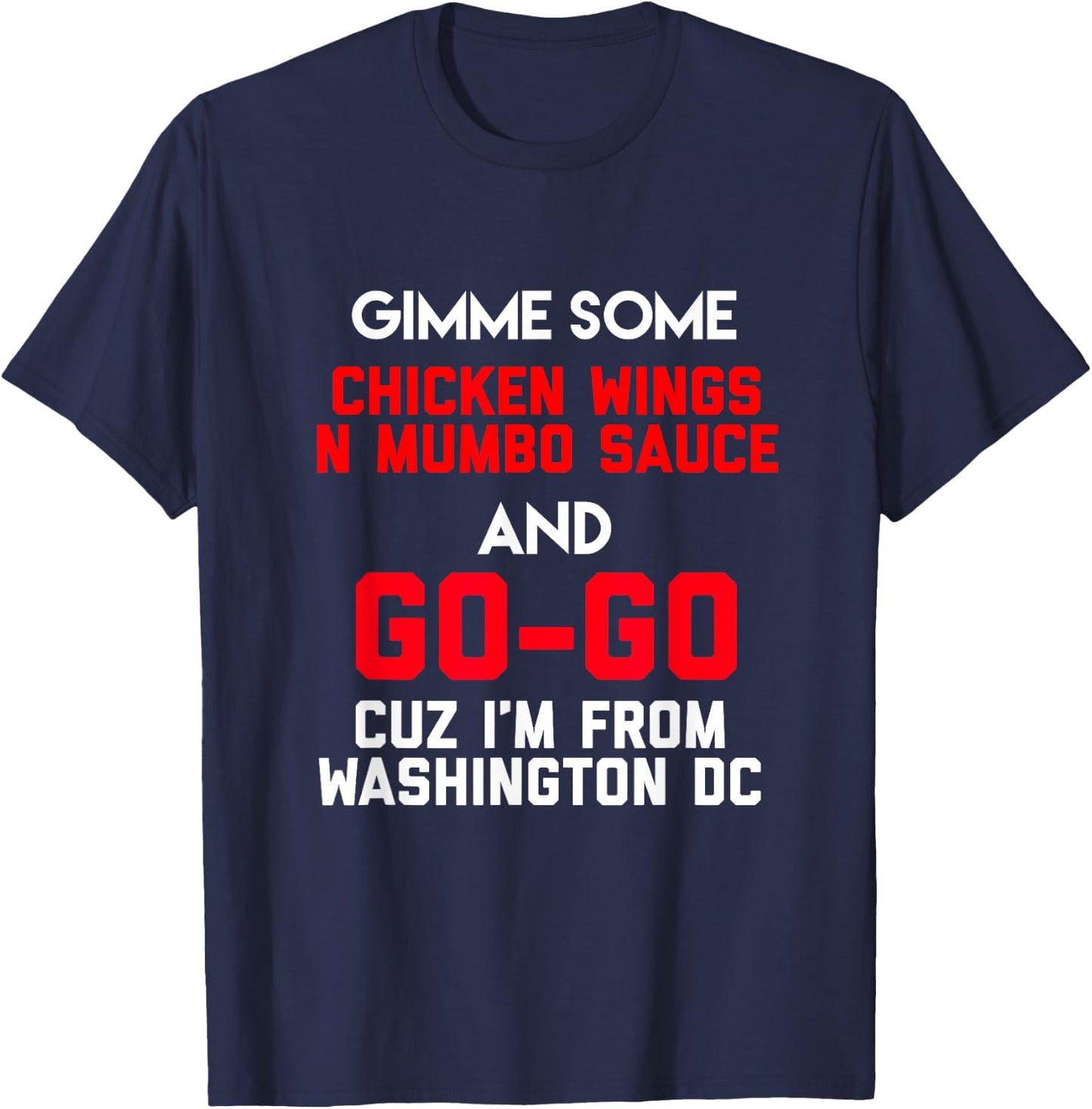 Dope, Washington DC Chicken n Mumbo and Go Go music gift T-Shirt - T-Shirt | Navy