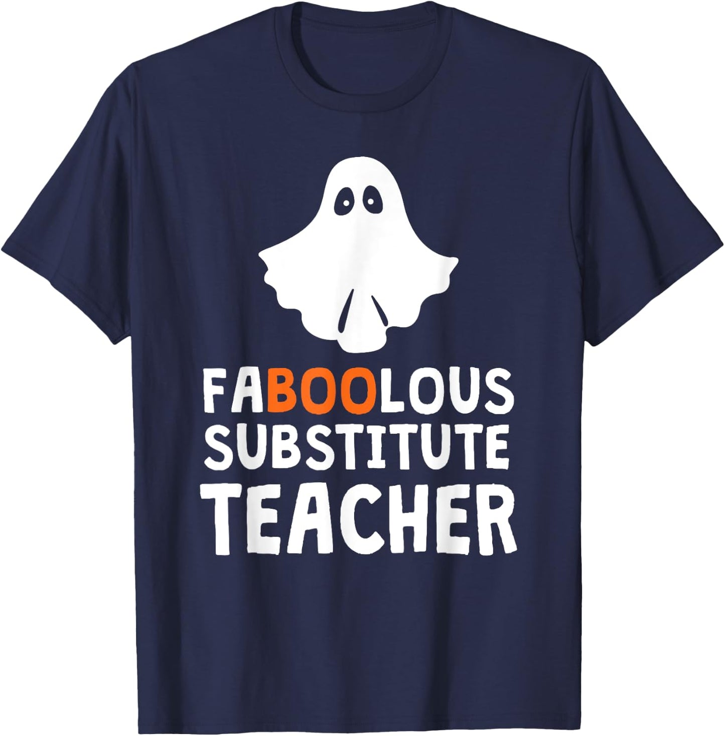 Faboolous (Fabulous) Substitute Teacher Halloween Men Women T-Shirt - T-Shirt | Navy