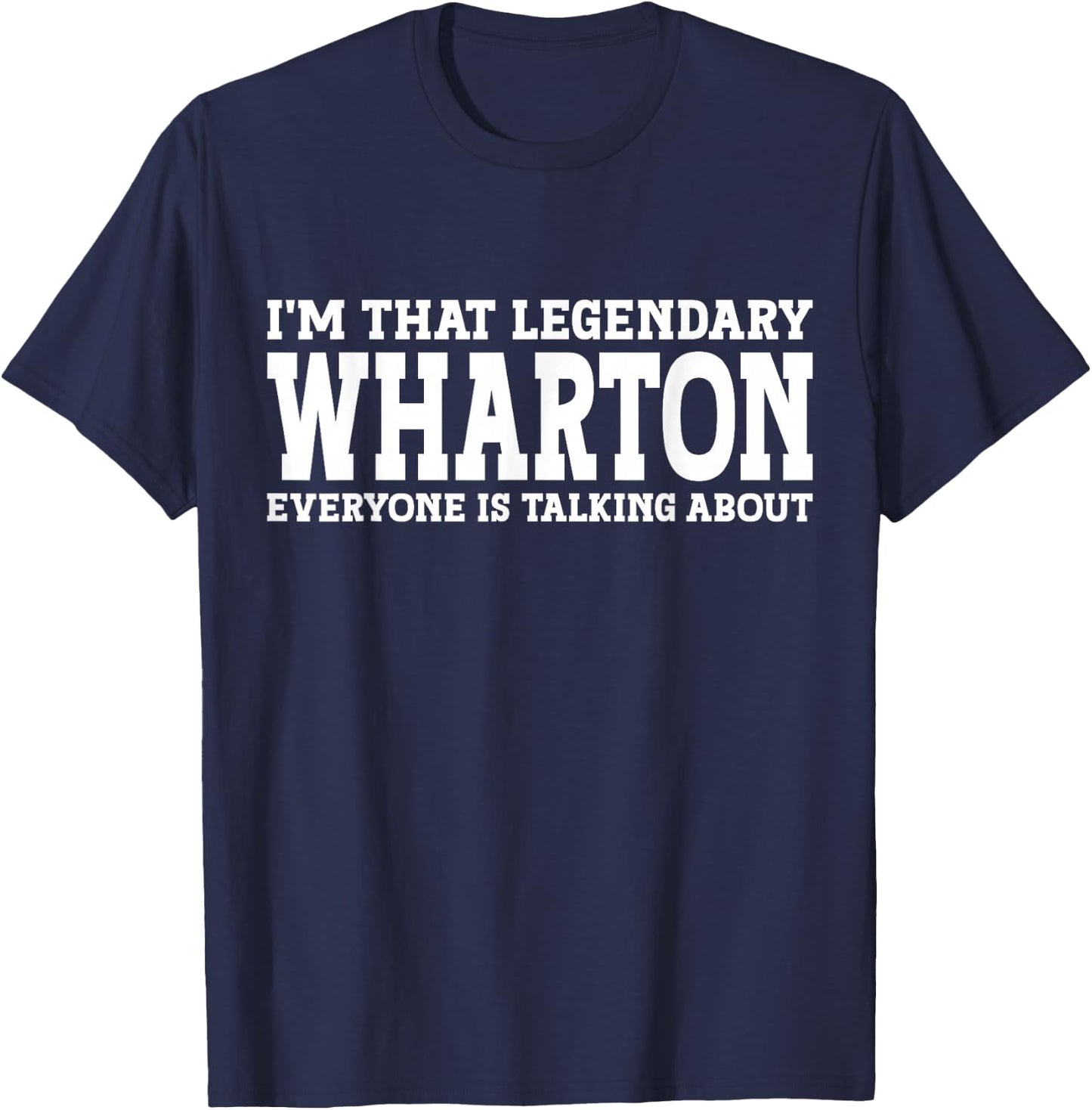Wharton Surname Funny Team Family Last Name Wharton T-Shirt - T-Shirt | Navy