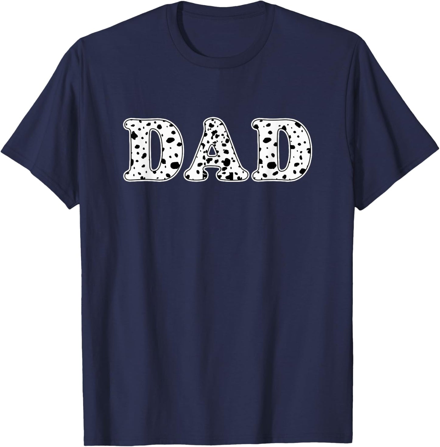 Dalmatian Dad Dalmatian Spots Print Matching Birthday T-Shirt - T-Shirt | Navy