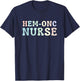 Hematology/Oncology Pediatric Hem/Onc RN Nurse T-Shirt - T-Shirt | Navy