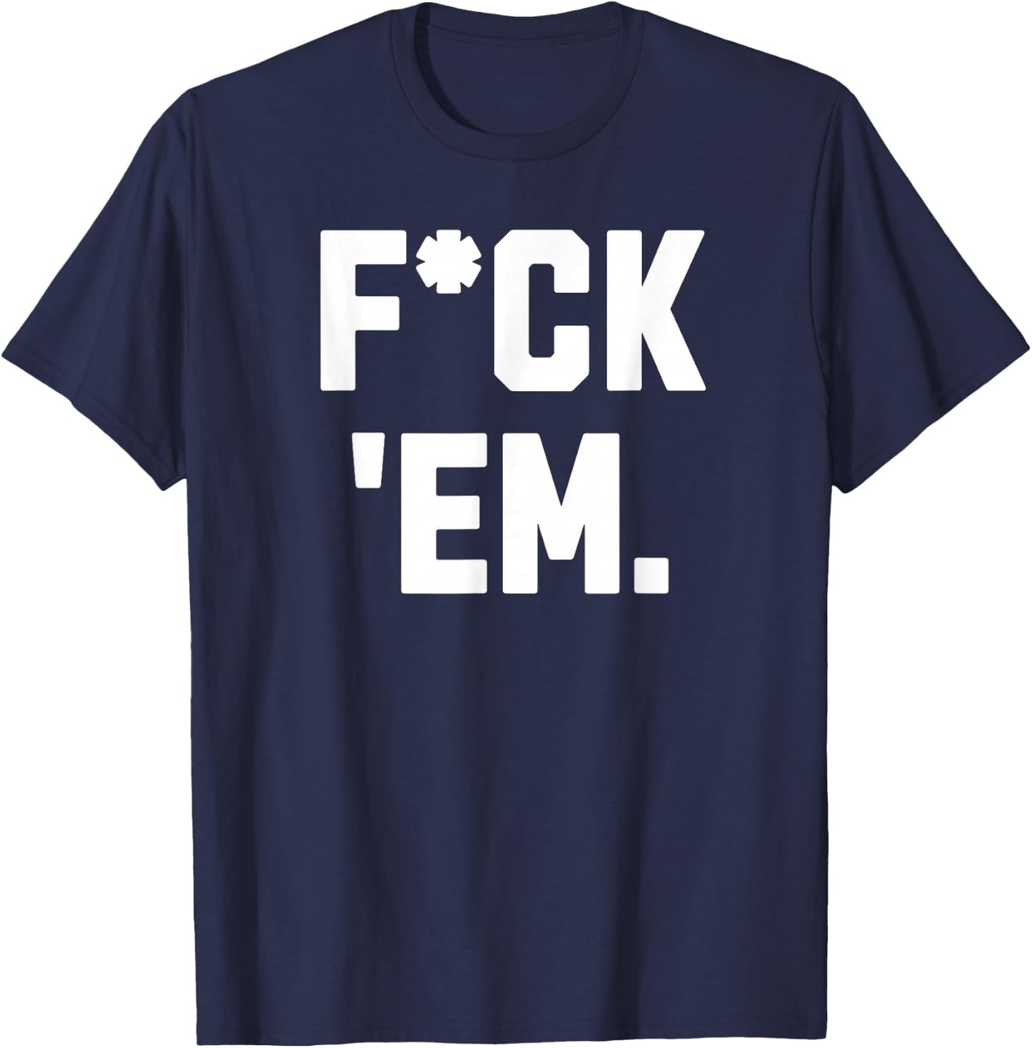 Duran Fuck'Em Women -Adults Red Small Classic Fit Modern Classic Letter Print T-Shirt - T-Shirt | Navy