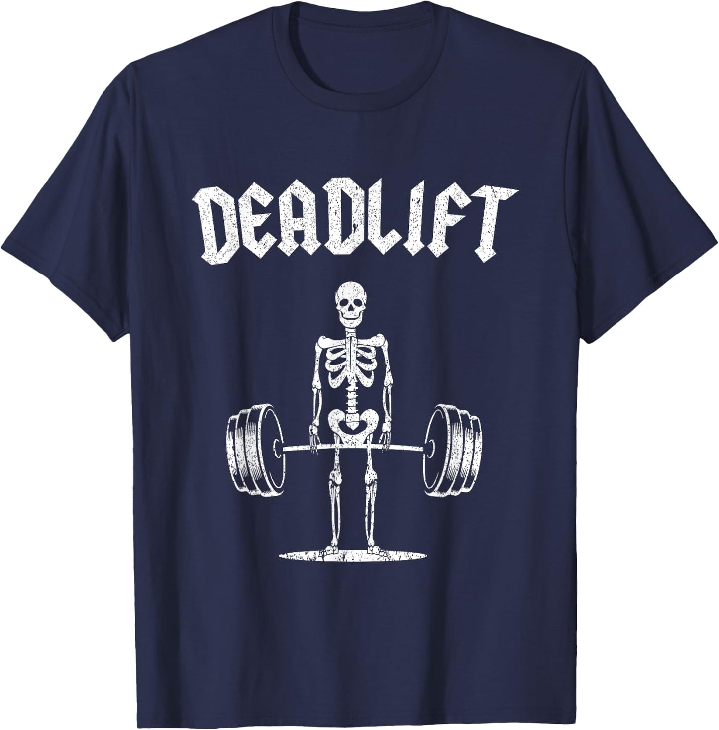 Skeleton I Dead Lift I Funny Halloween Lifting Weights T-Shirt - T-Shirt | Navy